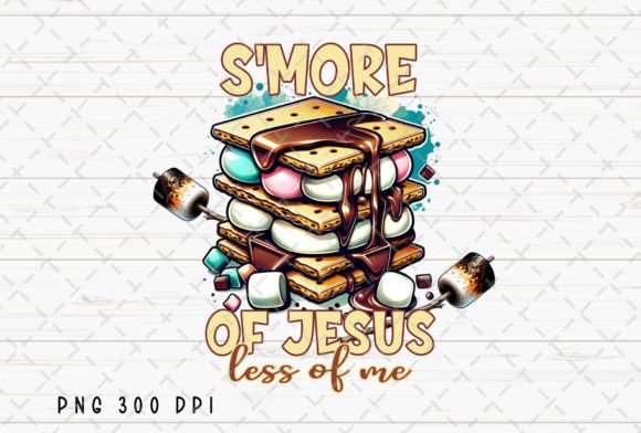 S'More of Jesus Faith Bible Verse PNG: Design Inspiration